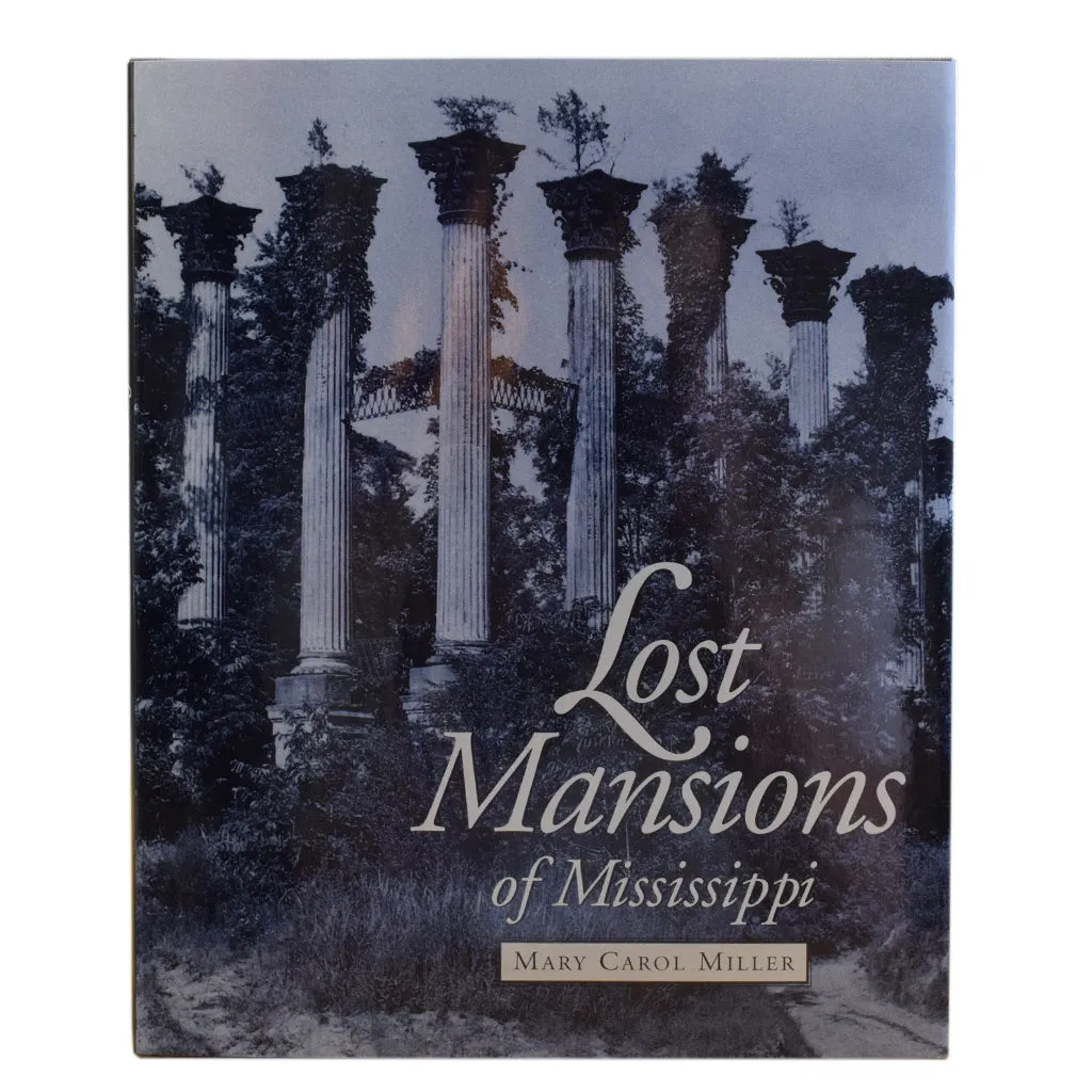 Lost Mansions of Mississippi Book